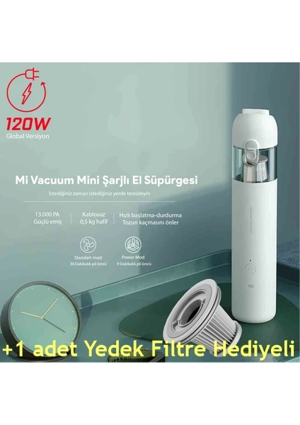 Mi Vacuum Mini Şarjlı El Süpürgesi 120 Watt Mijia Global Versiyon Çift Kademe+ Yedek Filtre