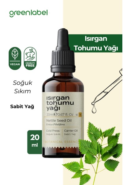 Green Label Isırgan Tohumu Yağı Soğuk Sıkım %100 Doğal Ve Saf 20ml