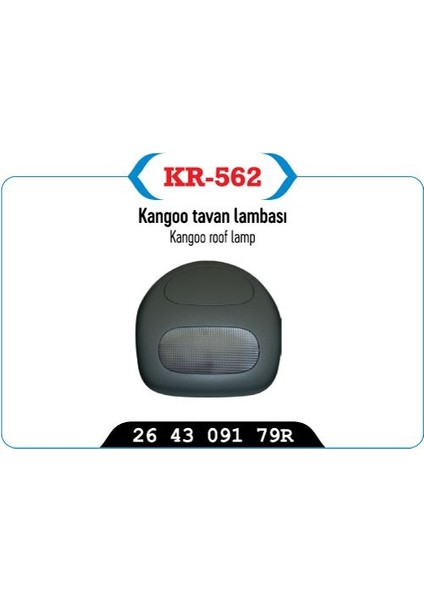 Kangoo 2 Tavan Lambası 264309179R / KR-562