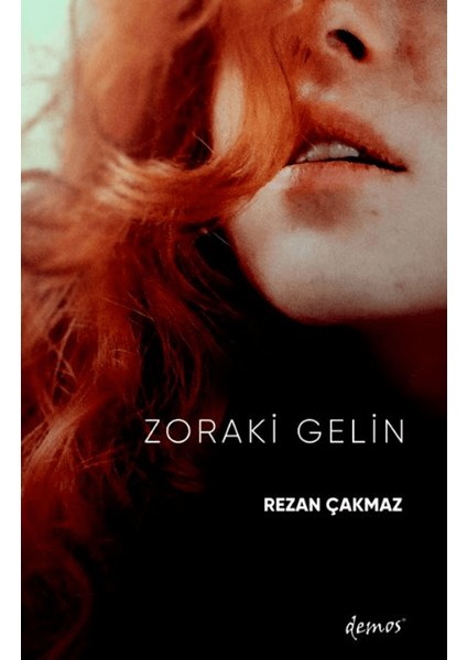 Zoraki Gelin - Rezan Çakmaz