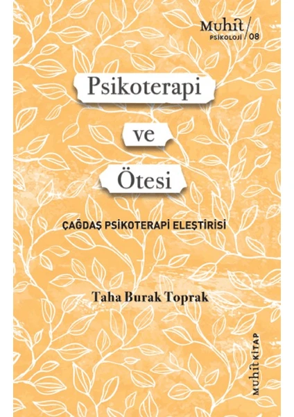 Psikoterapi ve Ötesi - Taha Burak Toprak