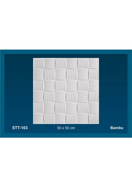 Tavan Kaplama 50X50 Bambu Desen 1 Adet 0,25 M²