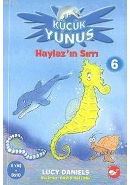 Küçük Yunus Haylaz'ın Sırrı - Lucy Daniels