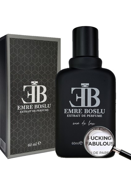 Emre Boslu Fucking Fabulous 60ML Extrait Unisex Parfüm