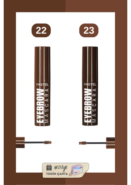 Eyebrow Mascara Set - Kaş Maskarası 22 + 23 + Togin Çanta Hediye
