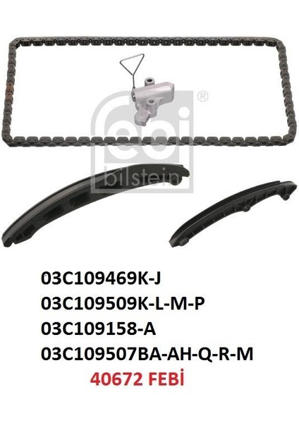 Eksantrik Zincir Seti Vw 1.4 Tsi 1.6 Fsi Yarım Set Febi 03C198229A fiyatları