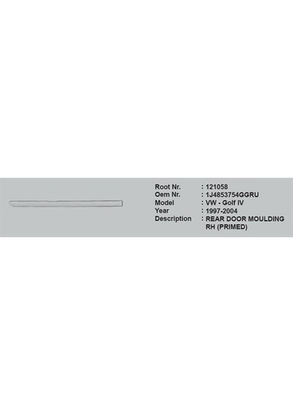 Kapı Çıtası Arka Sağ 1J4853754GGRU 121058 Golf-Iv 97 04 Astarlı