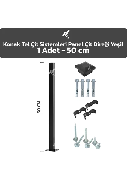 KONAK TEL ÇİT SİSTEMLERİ PANEL ÇİT DİREĞİ 1 ADET 50 CM AKSESUARLAR DAHİL