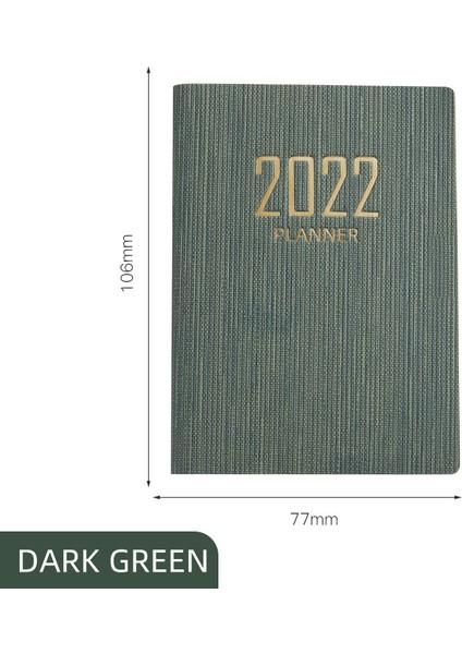 Koyu Yeşil Stil 2022 A7 Mini Defter 365 Gün Taşınabilir Cep Not Defteri Günlük Haftalık Ajanda Planlayıcı Defterler Kırtasiye Ofis Okul Malzemeleri (Yurt Dışından)