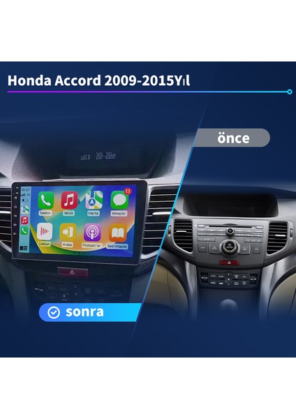 Honda Accord 2009-2015YIL 8gb Ram 128GB Hafıza 9inç Araba Android Multimedya Carplay Navigasyon Cihazı