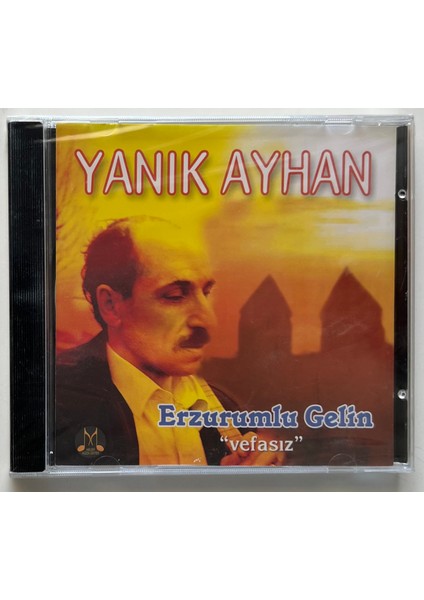 Yanık Ayhan Erzurumlu Gelin Vefasız CD (Jelatininde Sıfır Orjnal Dönem Baskı Cd)