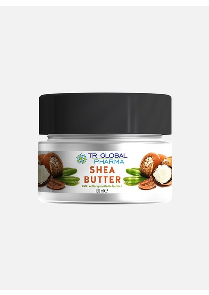 Tr Global Pharma Shea Yağı - Saf Shea Butter 100 ml