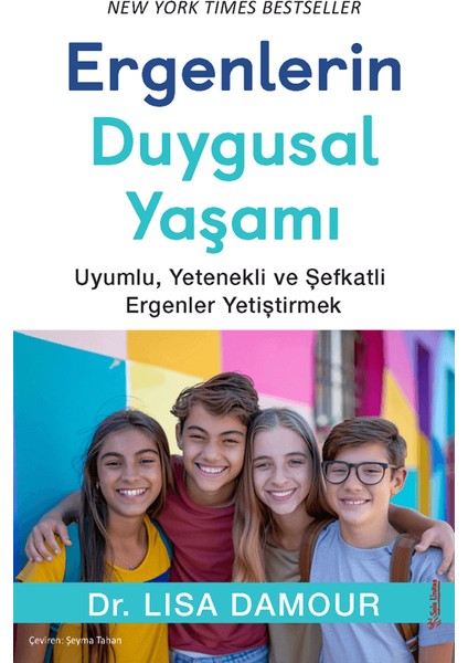 Ergenlerin Duygusal Yaşamı - Lisa Damour