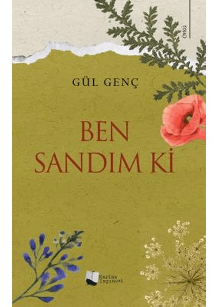 Ben Sandım ki - Gül Genç