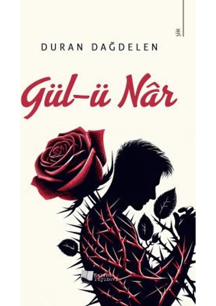 Gül-ü Nar - Duran Dağdelen