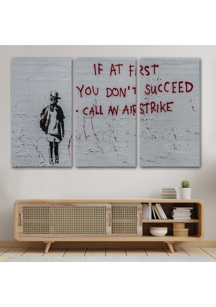 Banksy, Ilk Başta Başarılı Olamazsanız, Hava Saldırısı Yapın, Kanvas TABLO-5005 modelleri