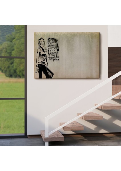 Banksy , Büyük Işler Yapmak Istiyorsanız Izin Istemeyi Bırakın Yazan TABLO-5003