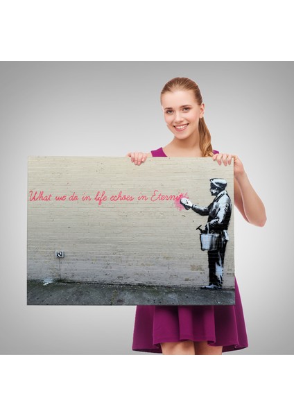 Bansky'nin Hayatta Yaptiklarimiz Ebediyette Yankilanir Yazılı Eseri TABLO-5007 fırsatları