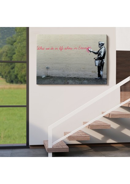 Bansky'nin Hayatta Yaptiklarimiz Ebediyette Yankilanir Yazılı Eseri TABLO-5007 indirimleri