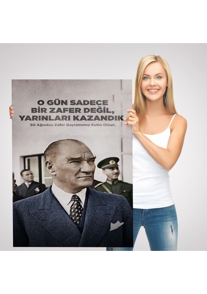 O Gün Sadece Bir Zafer Değil Yarınları Kazandık Atatürk TABLOSU-6051