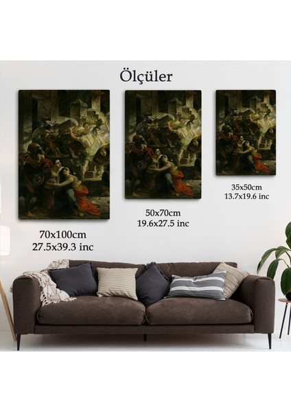 Pompeii'nin Son Günü Karl Pavlovich Bryullov Kanvas TABLO-6362 indirimleri