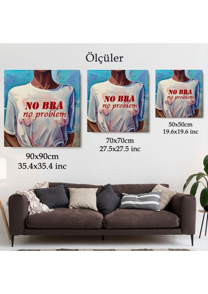 Sütyen Yok Sorun Yok Kanvas TABLO-5857 indirimleri