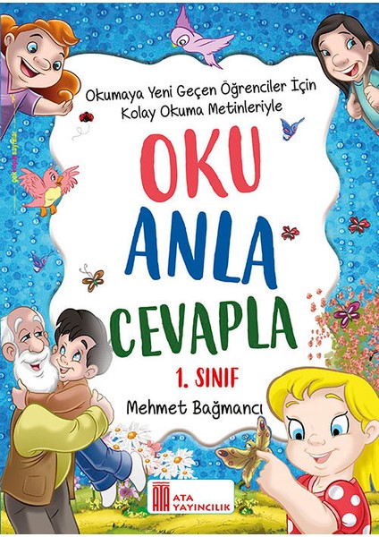 Ata Yayıncılık 1. Sınıf Oku Anla Cevapla -  Resfebelerle Okumayı Öğreniyorum