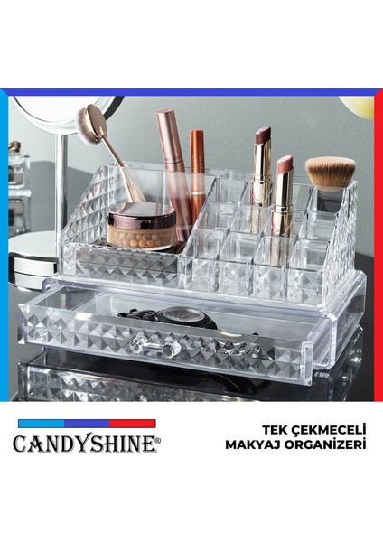 Candy Shine Diamond Premium 1 Çekmeceli Makyaj Organizeri Modern 1 Çekmeceli Kozmetik Düzenleyici Şık Organizer