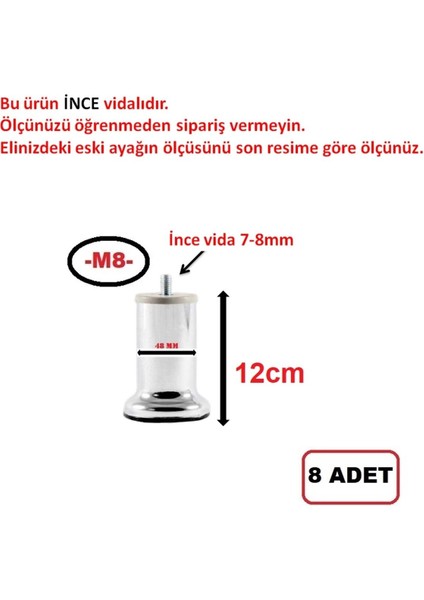 Baza Ayağı Koltuk Ayağı Yükseltme Ayağı Metal Ayak 8 Adet 12 cm (M8 İnce Diş)