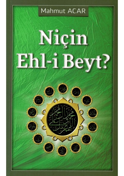 Niçin Ehl-i Beyt? - Mahmut Acar