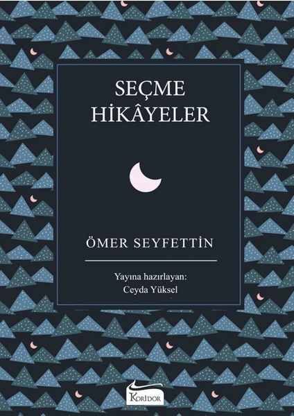 Seçme Hikayeler - Ömer Seyfettin