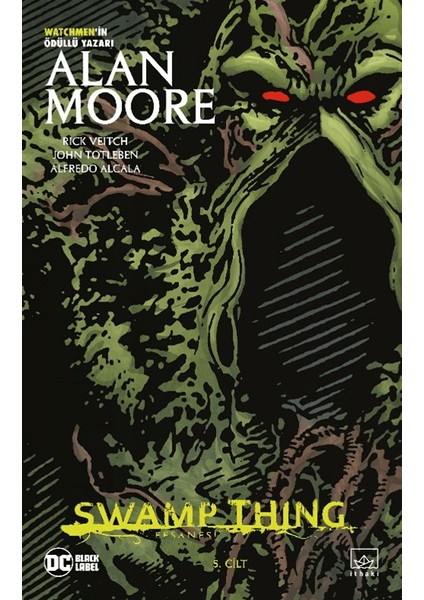 Swamp Thing Efsanesi: 5. Cilt - Alan Moore