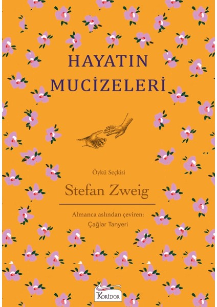 Hayatın Mucizeleri - Stefan Zweig