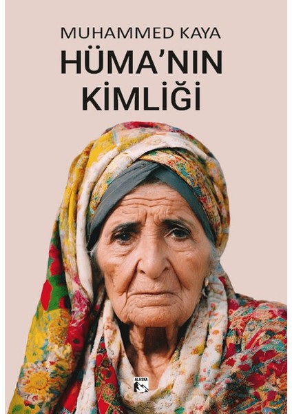 Hüma’nın Kimliği - Muhammed Kaya