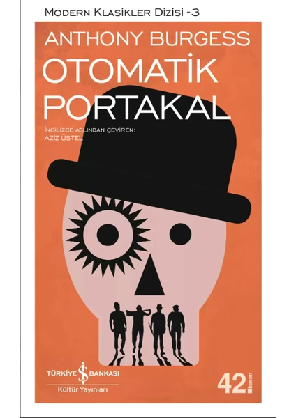 Otomatik Portakal - Anthony Burgess