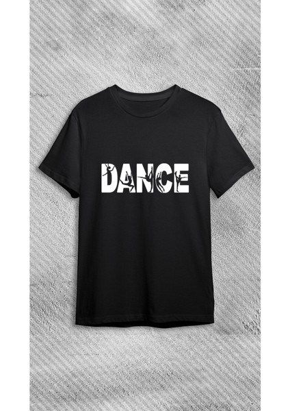 Unisex Bisiklet Yaka Kısa Kol Dance Yazı Baskılı %100 Pamuklu T-Shirt