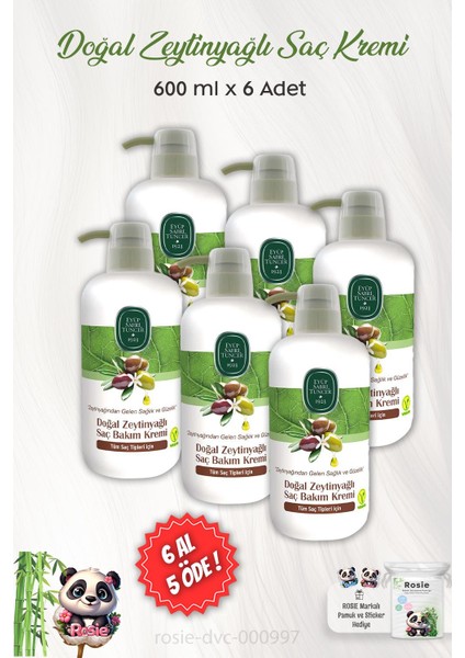 6 Al 5 Öde Eyüp Sabri Tuncer Doğal Zeytinyağlı Saç Kremi 600 ml ve Rosıe fiyatları