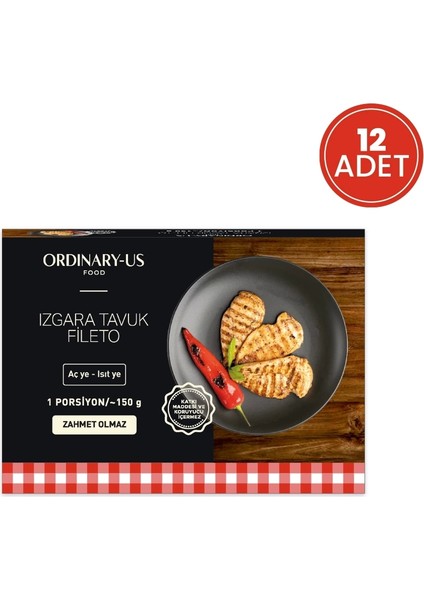 Ordinary-Us Food Izgara Tavuk Fileto 12'li