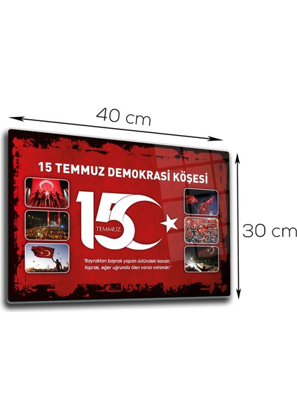 Cam Tablo | 15 Temmuz Demokrasi Köşesi | Kırmızı Fon | 30 x 40 cm modelleri