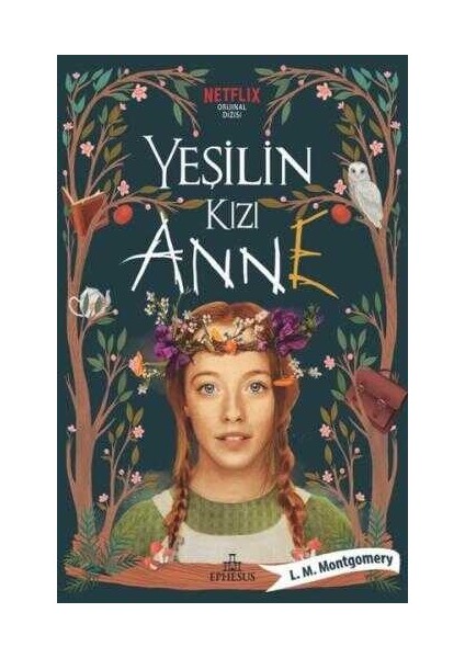 Yeşilin Kızı Anne Ephesus Yayınları