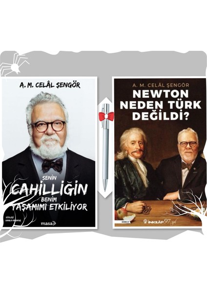 Senin Cahilliğin Benim Yaşamımı Etkiliyor - Newton Neden Türk Değildi? 2 Kitap - A. M. Celal Şengör