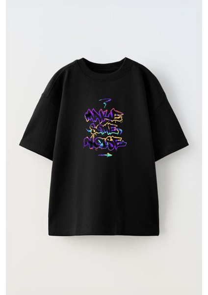 Unisex Make Some Nolse Tasarım Baskılı Pamuk Sıyah Oversize T-Shirt