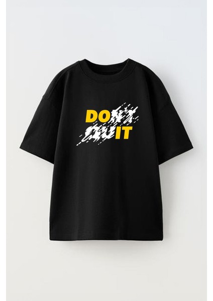 Unisex Dont Quıt Tasarım Baskılı Pamuk Sıyah Oversize T-Shirt