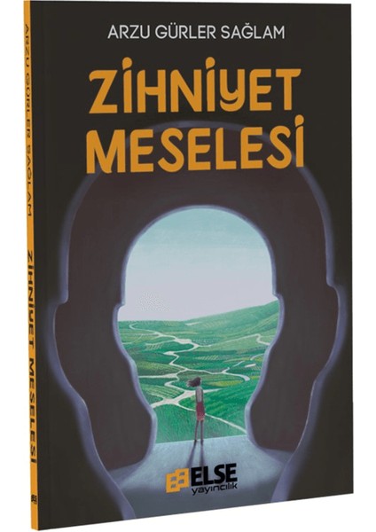 Zihniyet Meselesi - Arzu Gürler Sağlam
