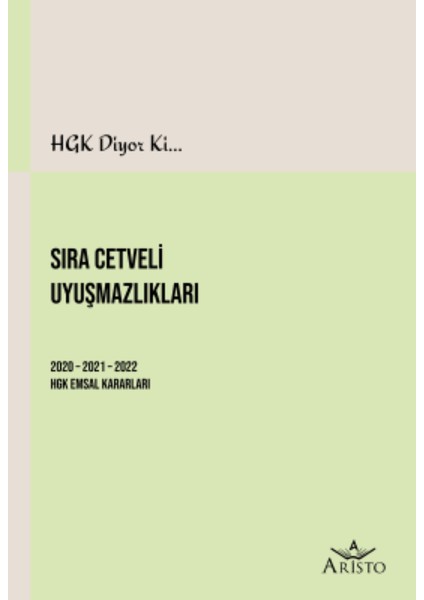 Hgk Diyor Ki Sıra Cetveli Uyuşmazlıkları
