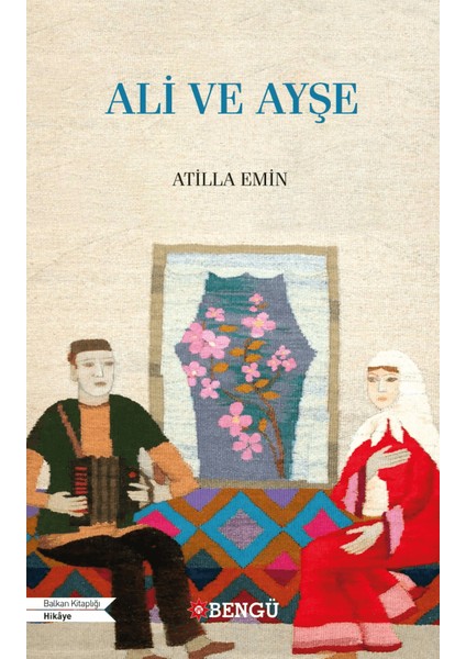 Ali ve Ayşe - Atilla Emin