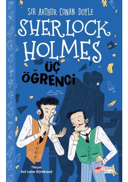 Sherlock Holmes / Üç Öğrenci - Sir Arthur Conan Doyle