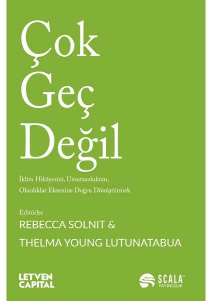 Çok Geç Değil