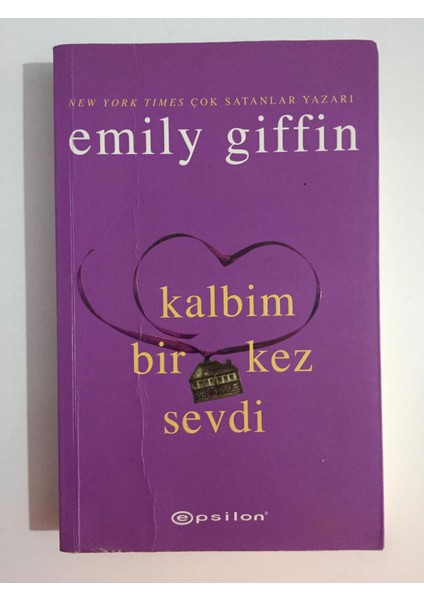 Kalbim Bir Kez Sevdi - Emily Giffin
