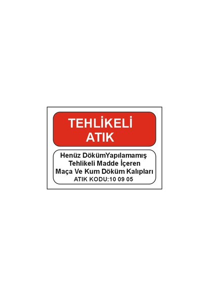 Atık Kodlaı Uyarı ve